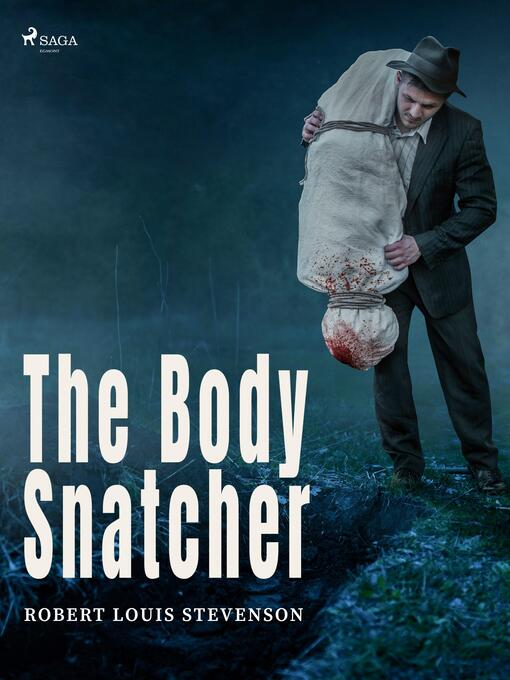 Title details for The Body Snatcher by Robert Louis Stevenson - Available